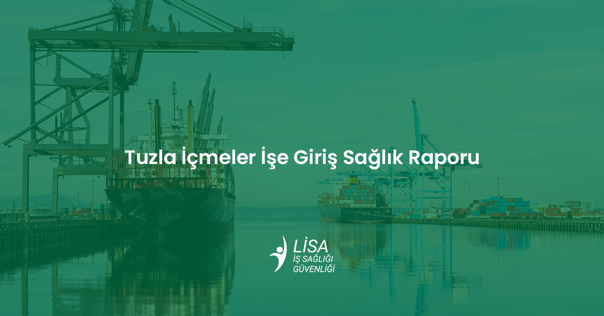 Tuzla İçmeler işe giriş sağlık raporu ve OSGB iş sağlığı muayene hizmetleri kapak görseli.