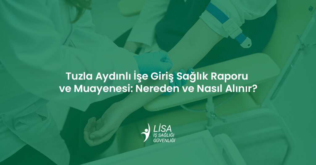 Sağlık personeli tarafından kolundan kan örneği alınan hasta ve işe giriş sağlık raporu tahlil süreci